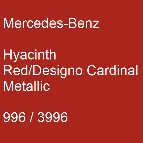 Mercedes-Benz, Hyacinth Red/Designo Cardinal Metallic, 996 / 3996.